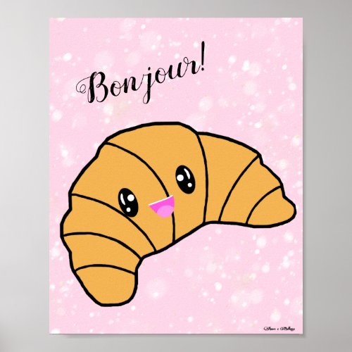 Cute Croissant Bonjour Paris Bakery Cafe Pink Poster