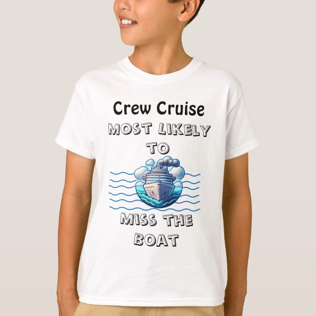Cute Cruise Teal Miss the Boat Personalize T-Shirt (Front)