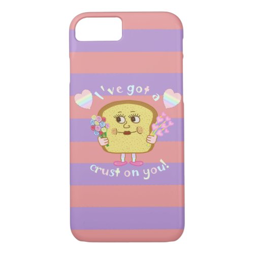 Cute Crust on You Valentines Day Bread Pun iPhone 87 Case