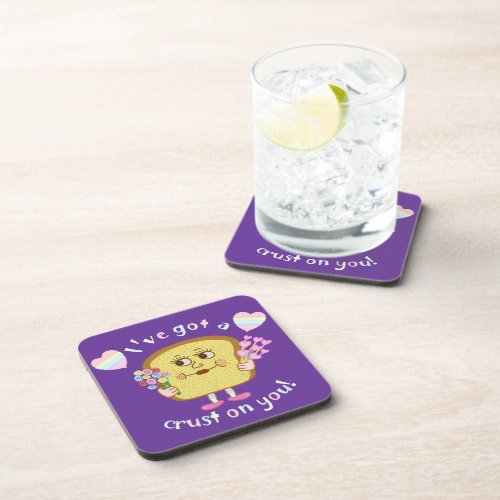 Cute Crust on You Valentines Day Pun Beverage Coaster