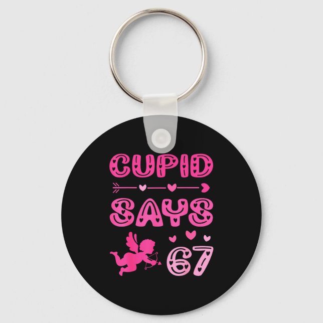 Cute Cud Says 67 Funny Meme Nk Valentine's Day  Keychain (Front)