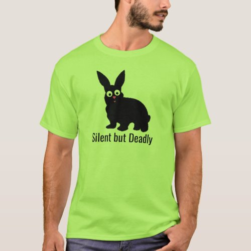 Cute Cuddly Black Rabbit _ Silent but Deadly  T_Shirt
