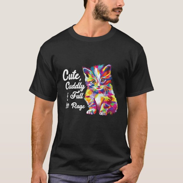 Cute, Cuddly T-Shirt (Front)
