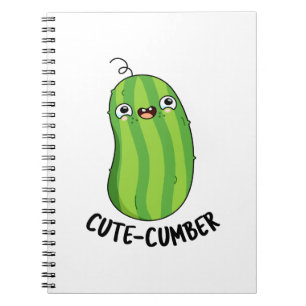 Cute-cumber Cute Cucumber Pun Notebook