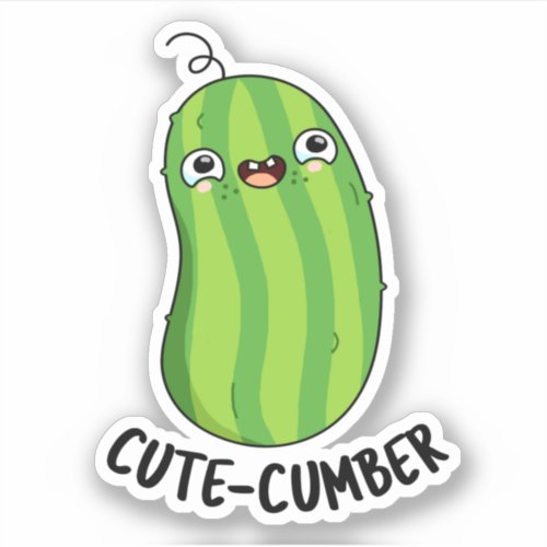 Cute_cumber Cute Cucumber Pun Sticker