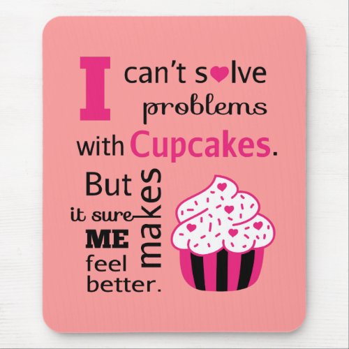 Cute Cupcake quote Happiness Mouse Pad