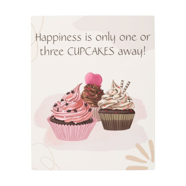 Cute Cupcakes with Frosting and Quote Metal Print (Front)