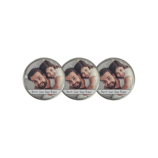 Cute Custom Best Girl Dad Ever Photo Golf Ball Marker