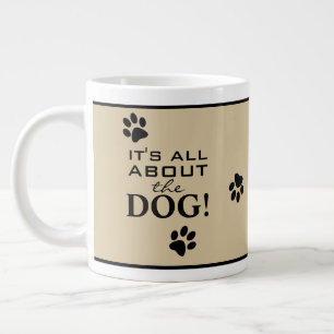 Cute Custom Dog Paw Typography Dog Lover's Giant Coffee Mug