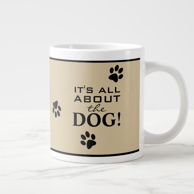 Cute Custom Dog Paw Typography Dog Lover's Giant Coffee Mug (Right)
