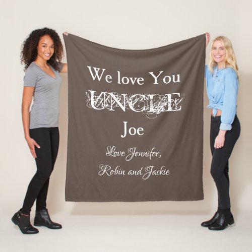 Cute Custom Family Names We Love You Uncle Joe Fleece Blanket