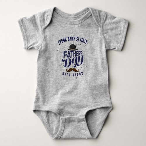 Cute Custom First Fathers Day Baby Onsie Bodysuit