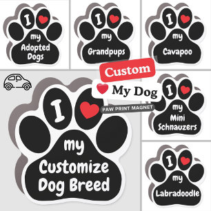 Cute Custom I Love My Dog Any Breed Black Car Magnet