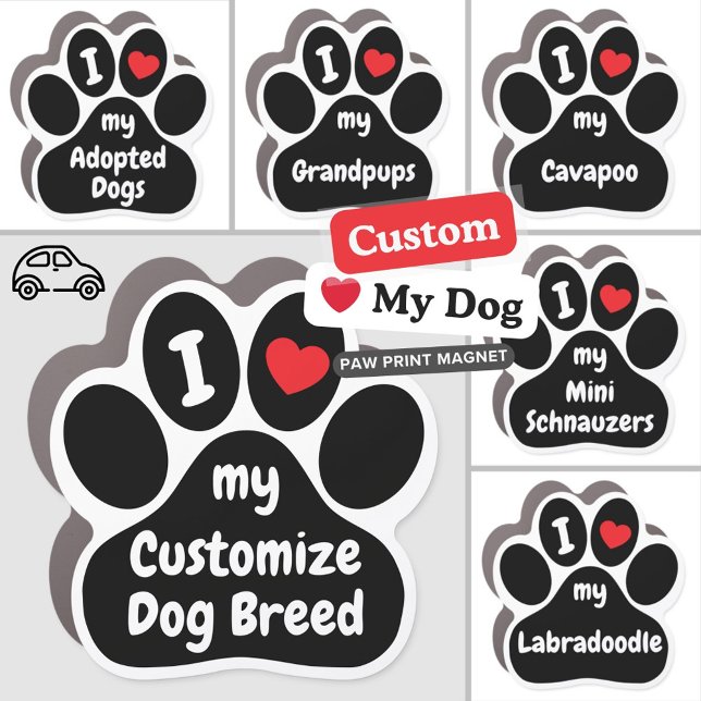 Cute Custom I Love My Dog Any Breed | Black Car Magnet (Custom I Love my dog pawprint car magnet for any dog breed. Black with white text.)