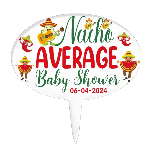 cute custom nacho average baby cake topper (Front)