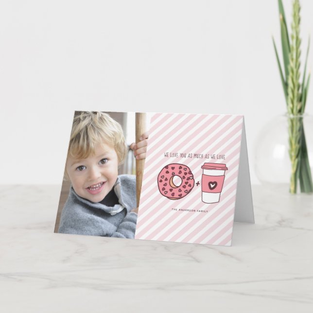 Cute Custom We Love You Donuts & Coffee Valentine Holiday Card (Front)