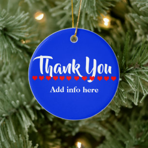 Cute Customize Thank You Ceramic Ornament