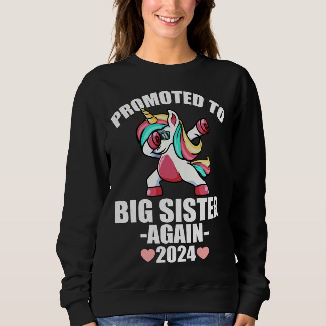 Cute Dabbing Unicorn  For Girls Promoted To Big Si Sweatshirt (Front)