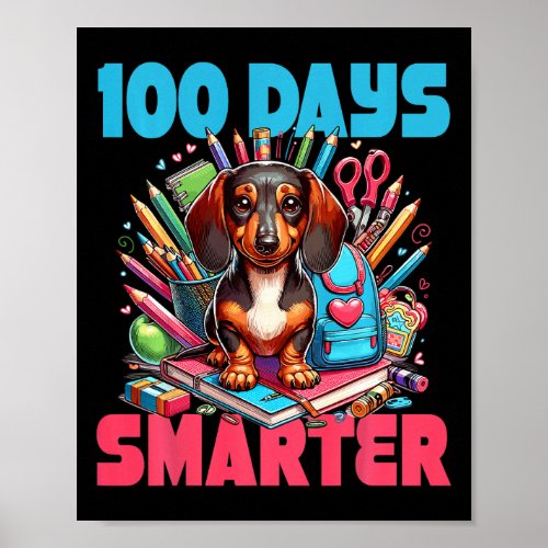Cute Dachshund 100th Day Of School 100 Days Smarte Poster