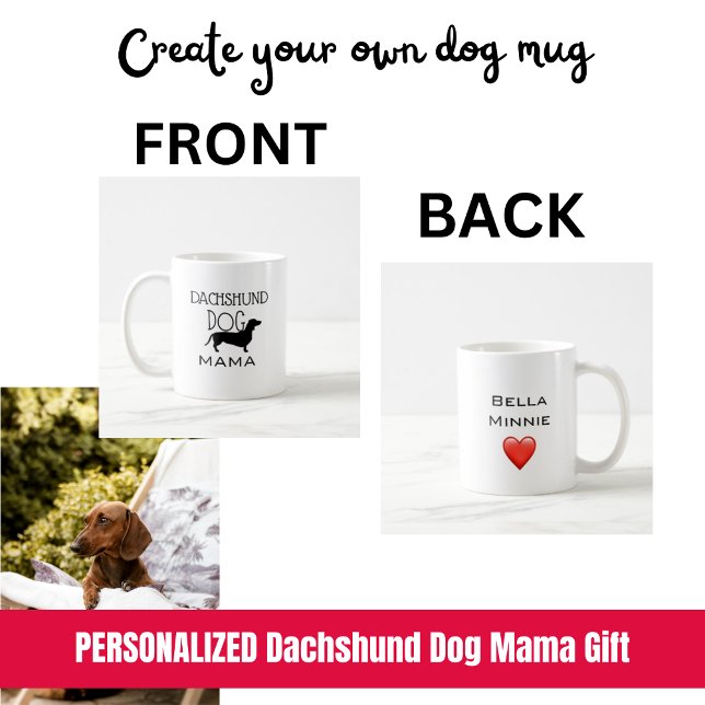 Cute Dachshund Doxie Dog Mom Names Coffee Mug (Dachshund Dog Mama Mug)