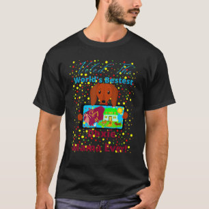 CUTE DACHSHUND  FUNNY WIENER DOG BESTEST DOXIE MAM T-Shirt