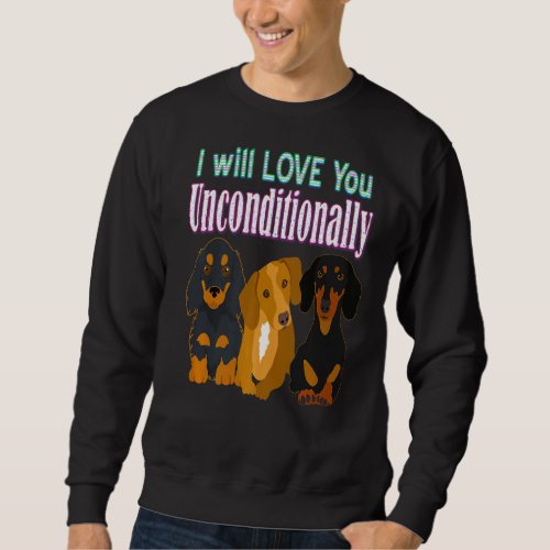 Cute Dachshund Funny Wiener Dog Sweatshirt