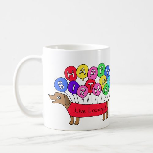 Cute Dachshund Weiner Dog Happy Birthday Gift  Coffee Mug