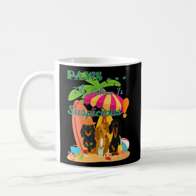 Cute Dachshund   Wiener Dog Silence Is Suspicious  Coffee Mug (Left)