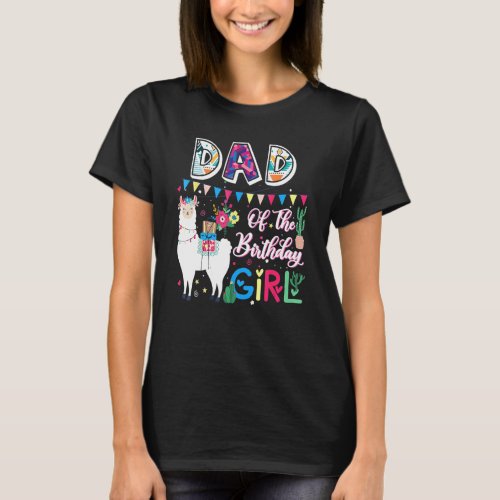 Cute Dad Llama Of The Birthday Girl Farm Animal Fa T_Shirt
