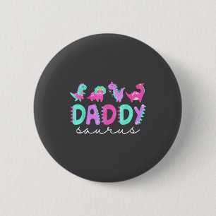 Cute Daddy Saurus Dad Dinosaur Birthday Boy Girl F Button
