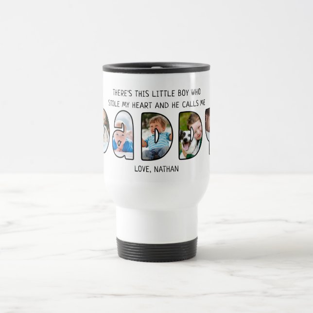 Cute DADDY Son Quote Saying 5 Photo Collage Travel Mug (Center)