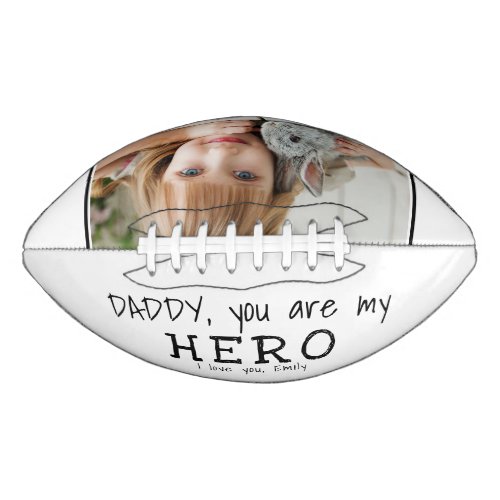 Cute Daddy you are my Hero Father`s Day Photo Football - Cute Daddy you are my Hero Back and white Father`s Day Photo Football. Text is in simple hand drawn fonts. You can change daddy into dad, papa, pap,... and add your photo. A cute gift and a sweet keepsake for Father`s Day for dad.