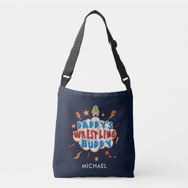Cute Daddy's Wrestling Buddy Funny Crossbody Bag (Front)