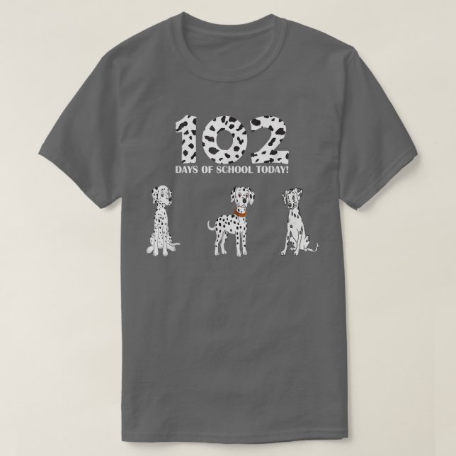 Cute Dalmatian 102 Days Of School Today Dog Lover  T-Shirt (Design Front)