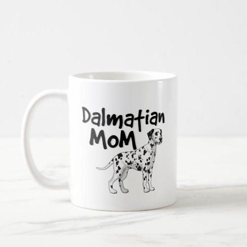 Cute Dalmatian Mom Dog Owner Women Coffee Mug