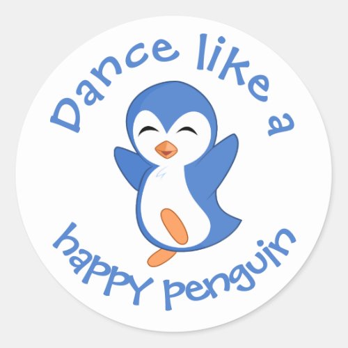 Cute Dance Like a Happy Penguin Classic Round Sticker