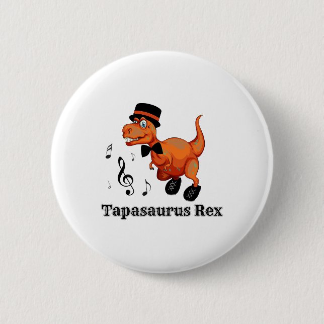 Cute Dancing Dinosaur Tap Dance Gift - Tapasaurus  Button (Front)