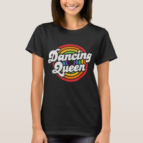 Cute Dancing Queen Roller Disco Outfit 70s Costume T_Shirt