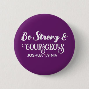 Cute Dark Purple Strong and Courageous Simple Button