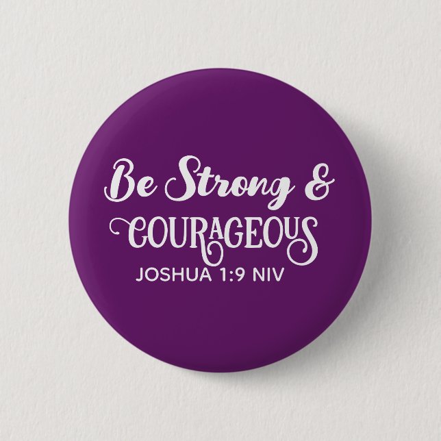Cute Dark Purple Strong and Courageous Simple Button (Front)