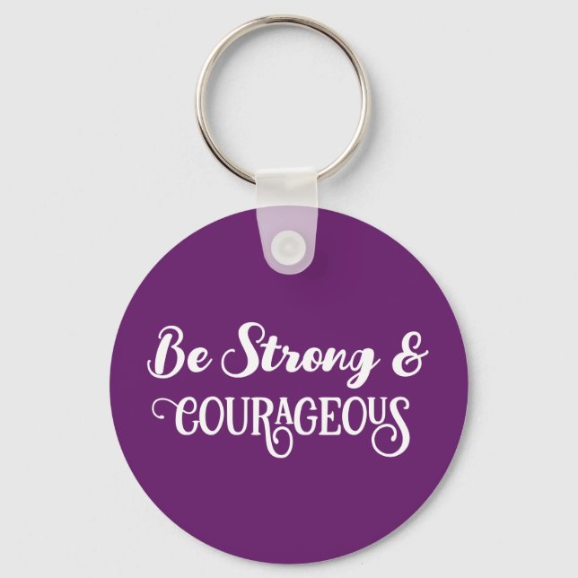 Cute Dark Purple Strong and Courageous Simple Keychain (Front)