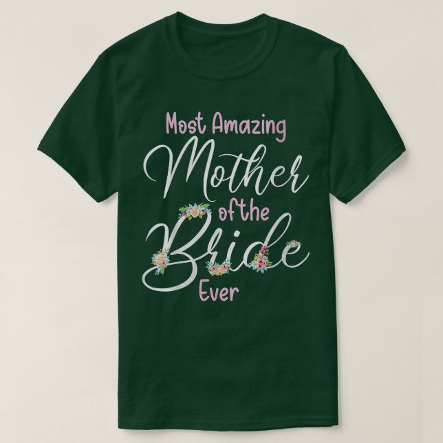 Cute daughter Wedding Mom Amazing Mother Of The Br T-Shirt (Design Front)