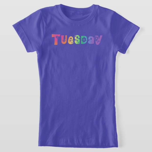 Cute Day Of The Week Tuesday T-Shirt (Laydown)