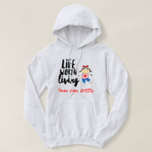 Cute DBT Linehan Life Worth Living   BPD Therapist Hoodie