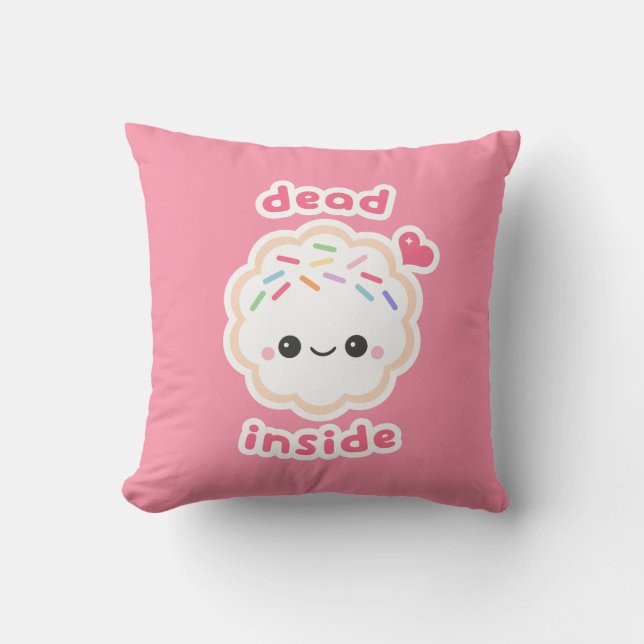 Cute Dead Inside Cookie Throw Pillow (Front)