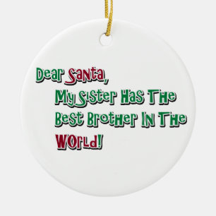 Cute Dear Santa Brother Saying Ceramic Ornament