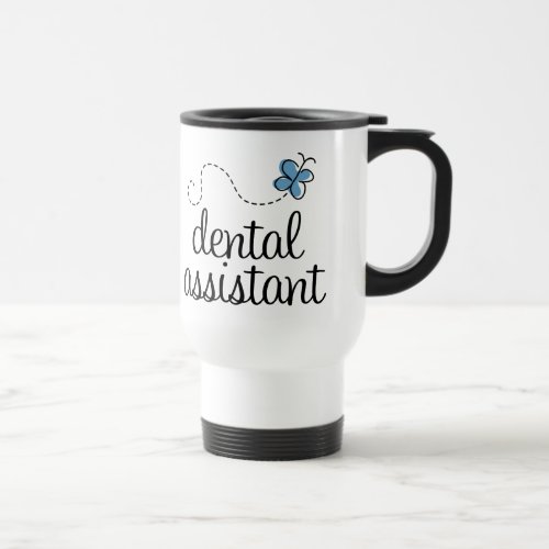 Cute Dental Assistant Travel Mug