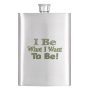 Cute Design About "I Be" Meant For You! T-Shirt To Flask