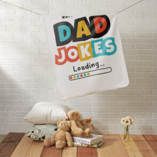 Cute Design Dad Jokes Loading For Father's Day Baby Blanket
