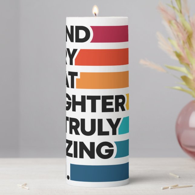 Cute Design Expression text for Mothers day  Pillar Candle (In Situ)